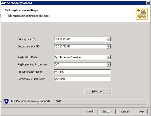 Administering VVR Modifying the configuration 171 To modify each of the default values listed on this panel, select the required value from the drop-down list for each property.