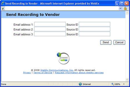 On the Recording Information page, click Send to Vendor. The Send Recording to Vendor window appears.