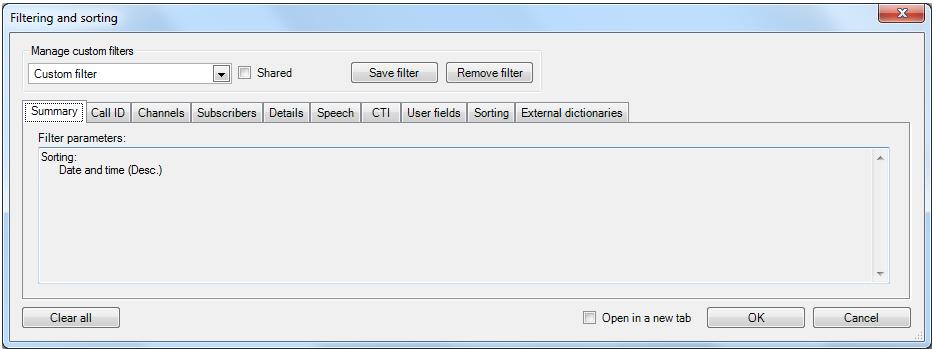 Figure 46: Filtering and sorting dialog The dialog consists of multiple tabs, each used to configure specific filtering options. The first tab displays a summary of all configured parameters.