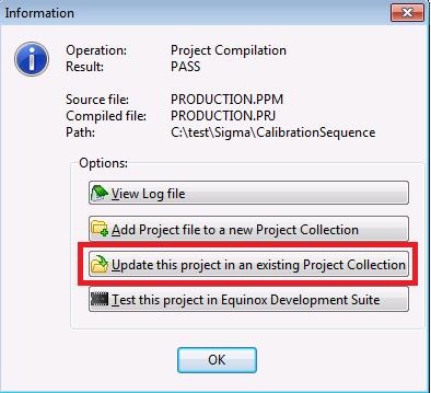 8. Compile the project The revised 'PRODUCTION' project must be compiled and then updated in the Project Collection before it can be