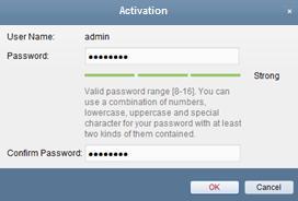 Figure 6-5 Setting Password Window 6. Click OK button to activate. 7.