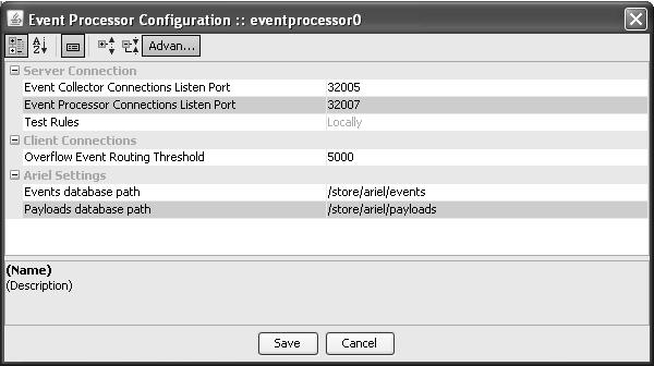 Configuring STRM Log Manager Components 121 Step 3 Enter values for the parameters: Table 8-8 Event Processor Parameters Parameter Event Collector Connections Listen Port Event Processor Connections