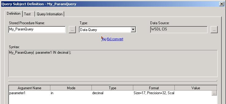 Import the My_ParamQuery procedure object into Framework manager via the Metadata Wizard. 2.