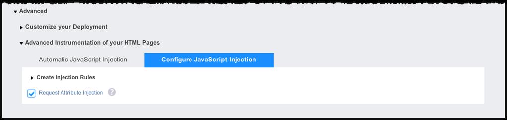 5. Click the Configure JavaScript Injection tab if it is not already selected. 6. 7. Check Request Attribute Injection. Click Save.