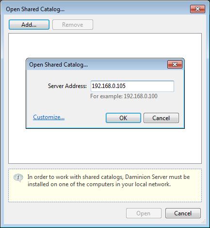 10 Daminion Server Installation Guide Click OK, then, to open the shared catalog, double click the NetCatalog icon that appears.