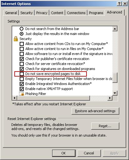 0 only), click Tools > Internet Options > Advanced > Security and uncheck, "Do not save encrypted pages to disk".