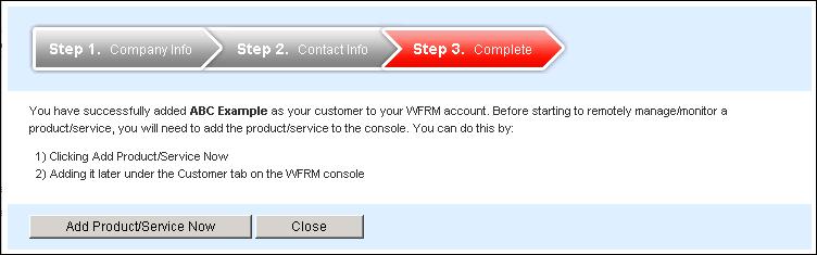 Add Customer > Main Contact Window 3. Fill in the required information for the main contact and click Next.