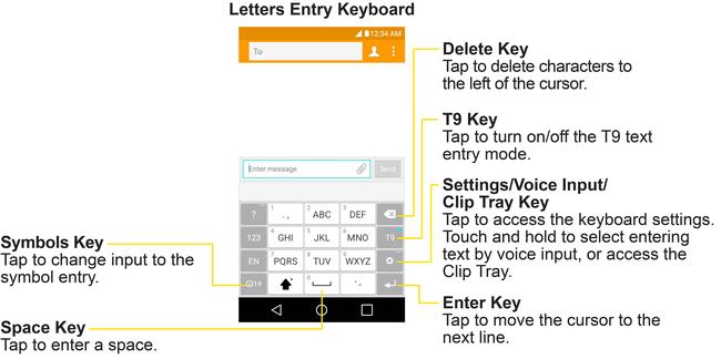 When T9 is off, to enter text, tap the key labeled with the desired letter until it appears on the screen. For example, tap once for "a", twice for "b", or three times for "c".