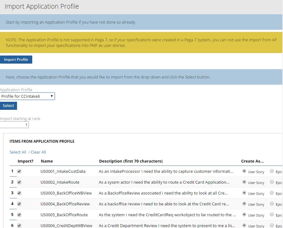 3. If the Application Profile has not been uploaded to Pega Agile Studio, click Import Profile to browse for and upload the profile. 4.