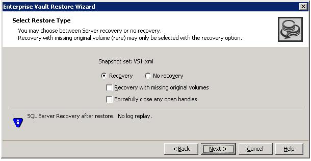 56 Recovering Enterprise Vault components Recovering using snapshots without log replay Recovering using snapshots without log replay The following procedure uses the Recovery option.