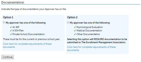 Approver s Documentation Indicate the type of documentation your approver has on file for your student.