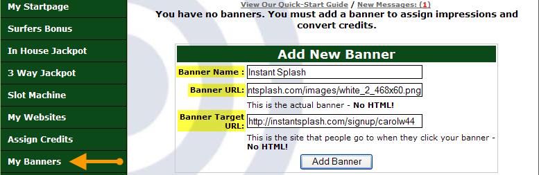 How to Promote Your Banners In the members area, click on the My Banners navigation button.