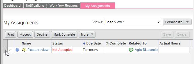 Assignments tab. To accept or decline the action item: 1.