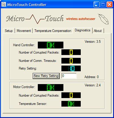 Diagnostics Menu The Diagnostics window shows the current status of the MicroTouch Autofocuser and its connection to the computer.