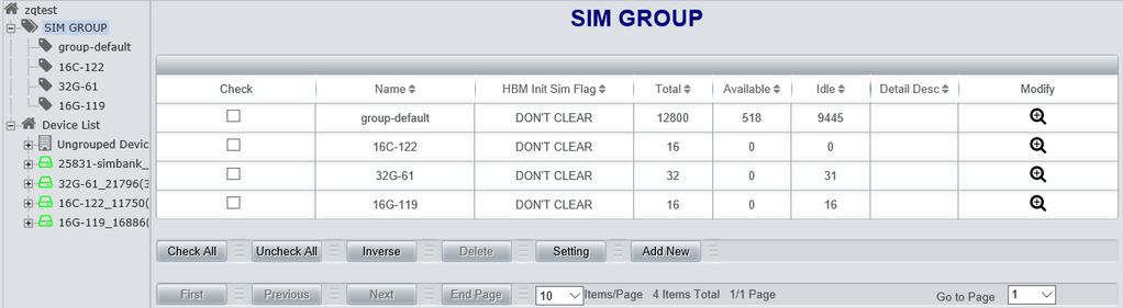 1 SIM Group Figure 3-4 Configuration List A SIM group is just like a container which stores SIM cards. The cards on a SIMBANK can be allocated to different groups to serve the wireless gateway.