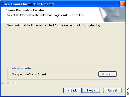 Installing or Upgrading Client Adapter Software Figure 5 Choose Destination Location Window Step 20 Perform one of the following: If you chose the first option in Step 17, click Next to install the