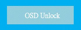 lock the OSD key. 3.2.
