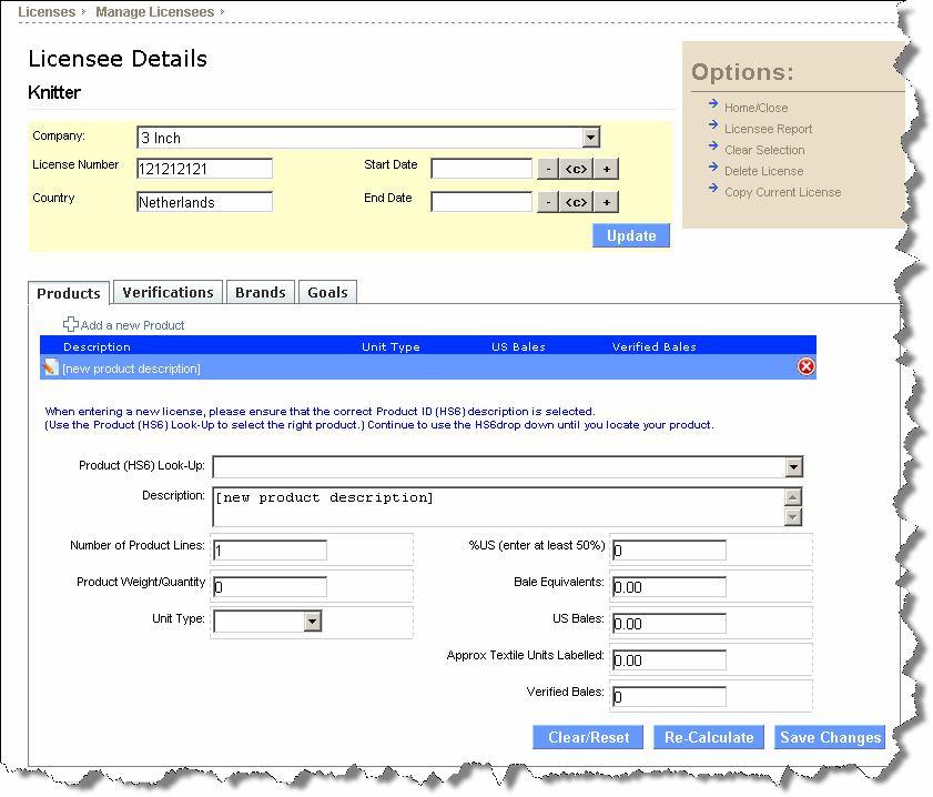 Cotton Council International Database Page 154 of 213 Fill in all the appropriate company and product information for the licensee. 1. Select the licensed company from the Company drop-down box.