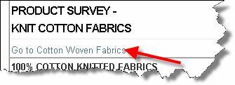Cotton Council International Database Page 58 of 213 There is one option on the Product Survey: Fabric form and reference info: 1.