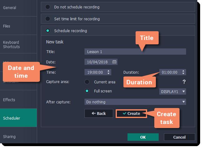 5. Click Create to add the task to your recording schedule. Step 3: Enable launching at startup (optional) The screen recorder needs to be running at the scheduled start time to begin the recording.
