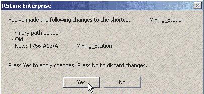 Create Your HMI Project Chapter 2 6. On the message box, click Yes to apply changes to the shortcut. 7.