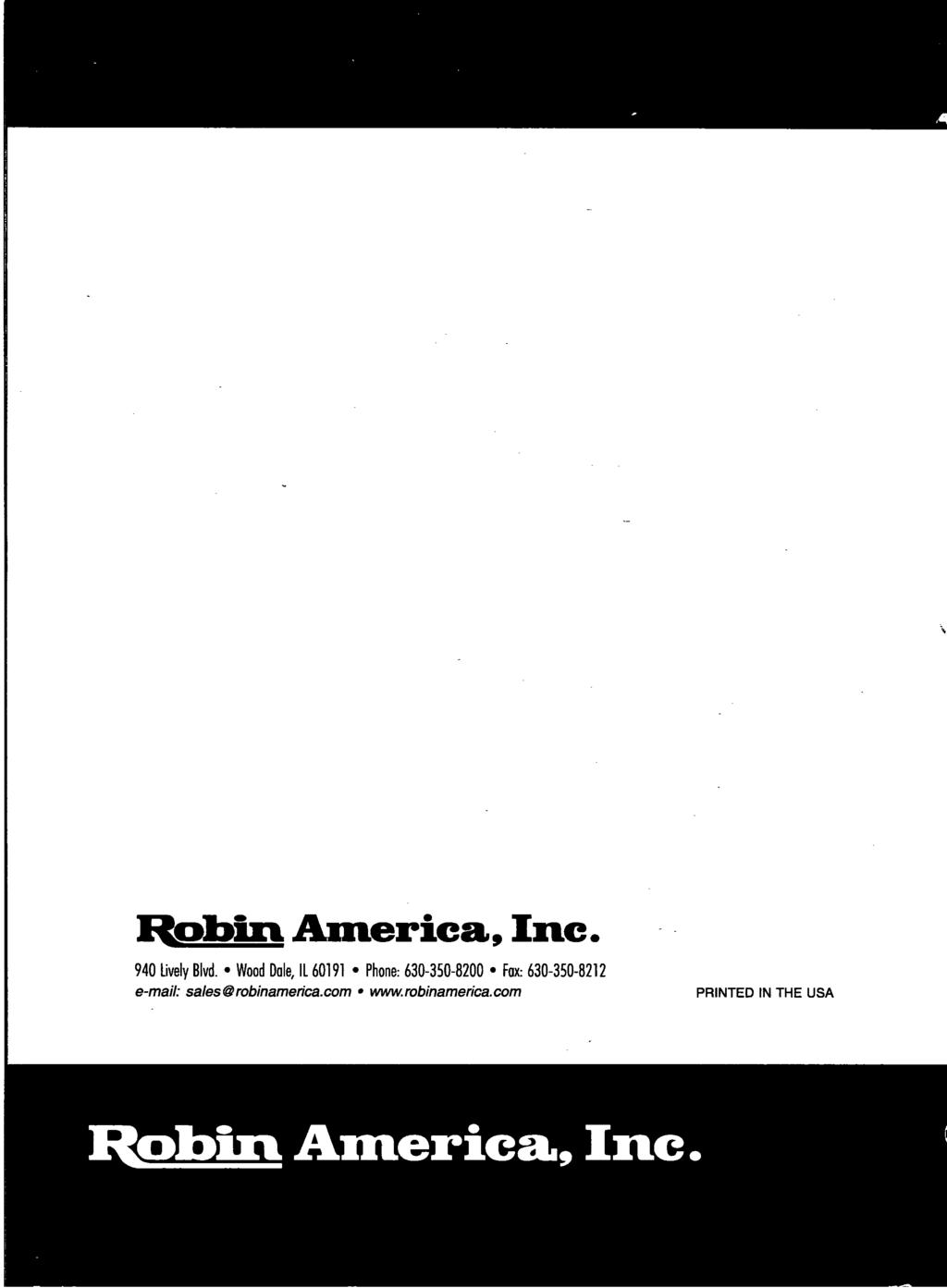 Robin America, nc. 940 LivelyBlvd.