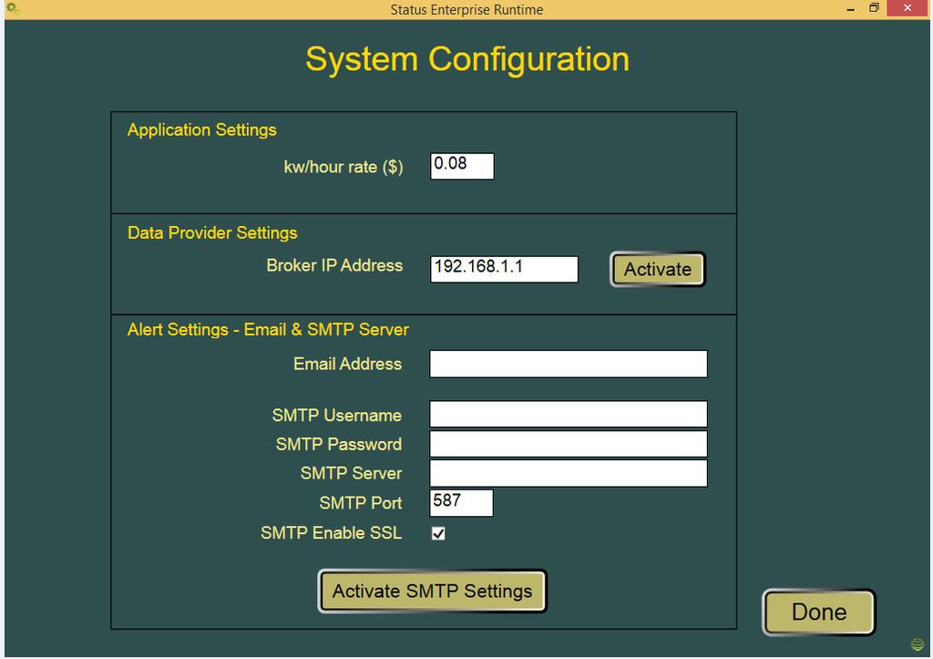 SYSTEM CONFIGURATION The System Configuration screen allows you to set the broker IP address, the kw/hour rate, and the email address and SMTP server settings for sending email alerts.