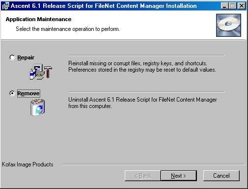 Application Maintenance This section describes how to repair and remove the Ascent 6.1 Release Script for FileNet Content Manager. Figure 1.