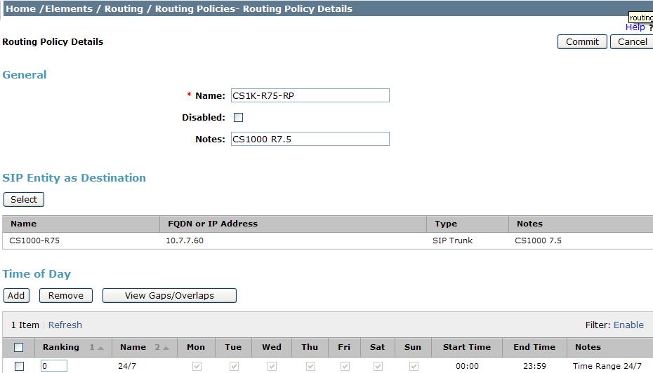 6.6. Routing Policies Routing policies describe the conditions under which calls will be routed to the Avaya Communication Server 1000E or SBC. 6.6.1 Routing Policy to Avaya Communication Server 1000E To add a new routing policy, select Routing Policies.