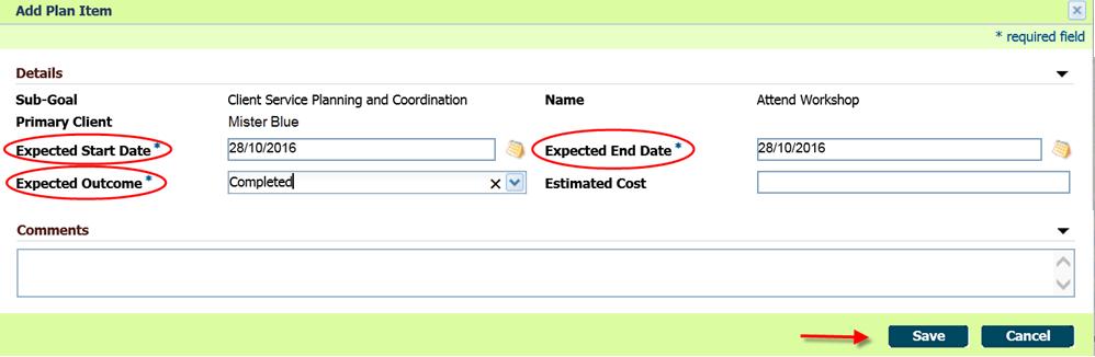 Expected End Date, if these dates have been defined, enter them; if not, use the default dates, and click SAVE & EXIT.