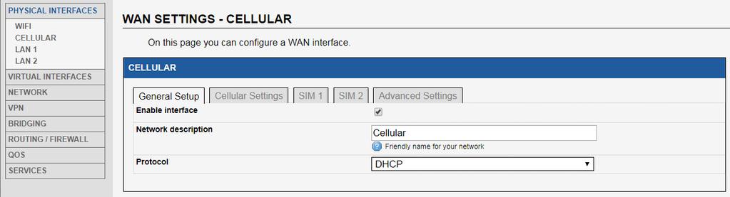Page 4/6 III. Addendum to the WaveOs User Guide DTUS070 A. Cellular interface The Cellular Radio interface is disabled by default. It is an IP-only interface.