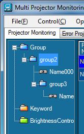 <Projector Monitoring> window (Æ page 12) and dropping it under the desired group. Drag 2 group3 icon and drop onto 1 group2 icon.