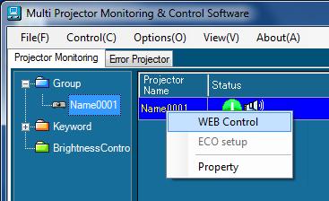 JOpening J the Projector Web Control window The software can be used to open the projector web control function.