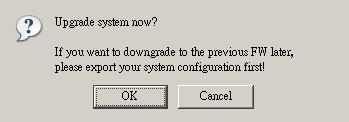 After finished upgrading, the system must reboot manually to make the new firmware took effect.