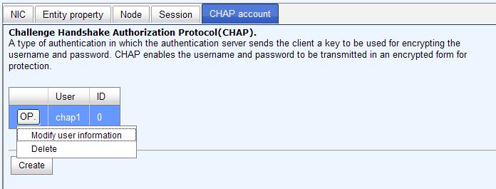 To setup CHAP account, please follow these steps: 1. Click Create. 2.