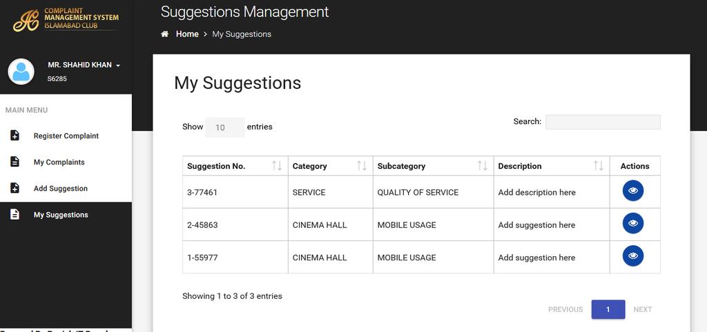 2.4. My Suggestions Member can view all the suggestions added by him/her in the My Suggestions section,