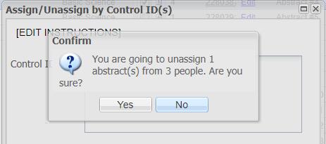 Click the Multiple Assignment button and choose Unassign selected people from abstracts. Click Yes to confirm the action.
