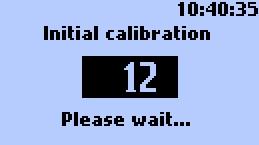 Drawing 6. Initial calibration screen. The icon in the top-left corner of the screen shows the load of the battery. When the initial calibration is done, the Parameter's screen is displayed.