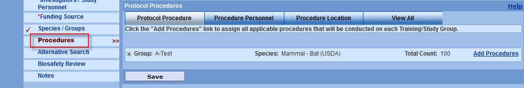 o ADDING PROTOCOL PROCEDURES Procedure must be identified for each species group added to your protocol.