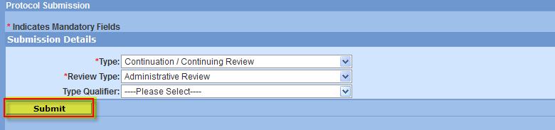 In the protocol Submission Screen, select Continuation/Continuing Review from the Type drop-down