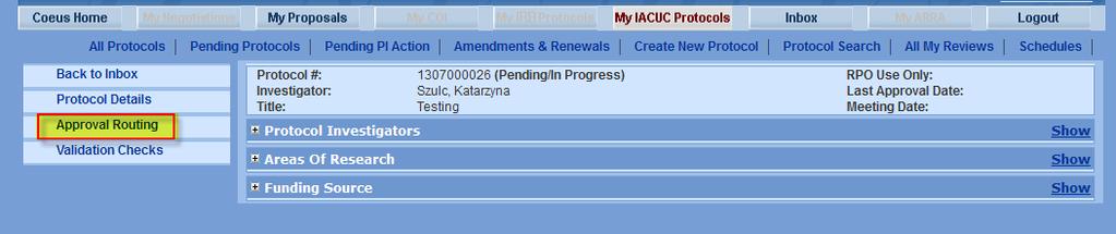 Click on the APPROVAL ROUTING link in the left side navigation to view the comments and attachments from the Research Protections Office.