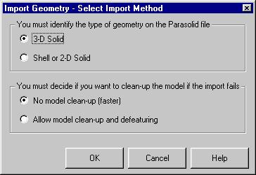xmt_txt. F. Click Open. The Import Geometry - Select Import Method dialog will appear. 3.2.G 3.2.H 3.2.I G. Select 3-D Solid.