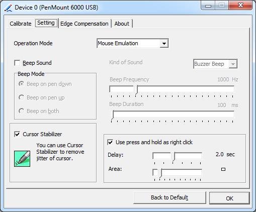 Setting Touch Mode Beep Sound Cursor Stabilizer Use press and hold as right click This mode enables and disables the mouse s ability to drag on-screen icons useful for configuring POS terminals.