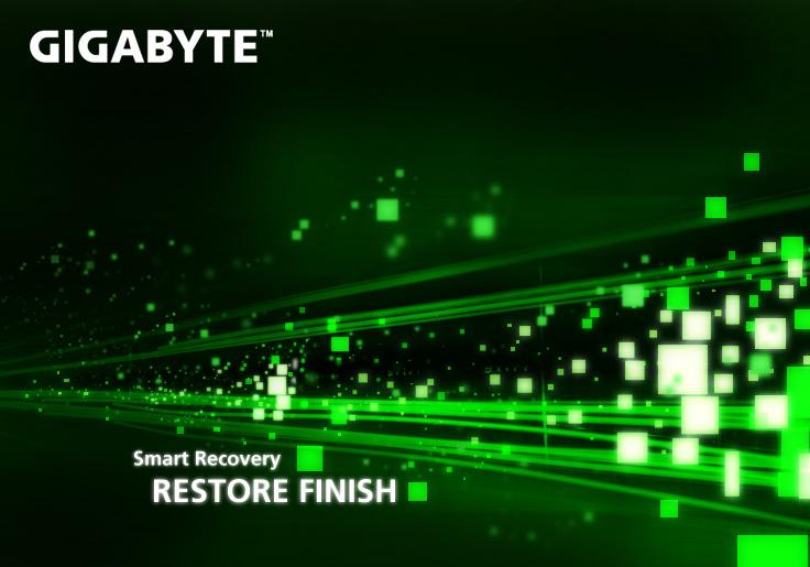 12 5 Reboot the laptop after the system recovery is complete. Windows 8 Recovery Guide 1 Turn off and restart the laptop. 2 During the laptop turn on process, press and hold F9 key to launch the tool.