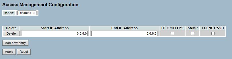 If the application's type matched any one of the access management entries, it will allow access to the switch. To configure an Access Management Configuration in the web interface: 1.