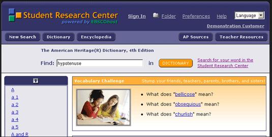 Dictionary Search If the Dictionary button appears on the Student Research Center (SRC), you can search within The American Heritage