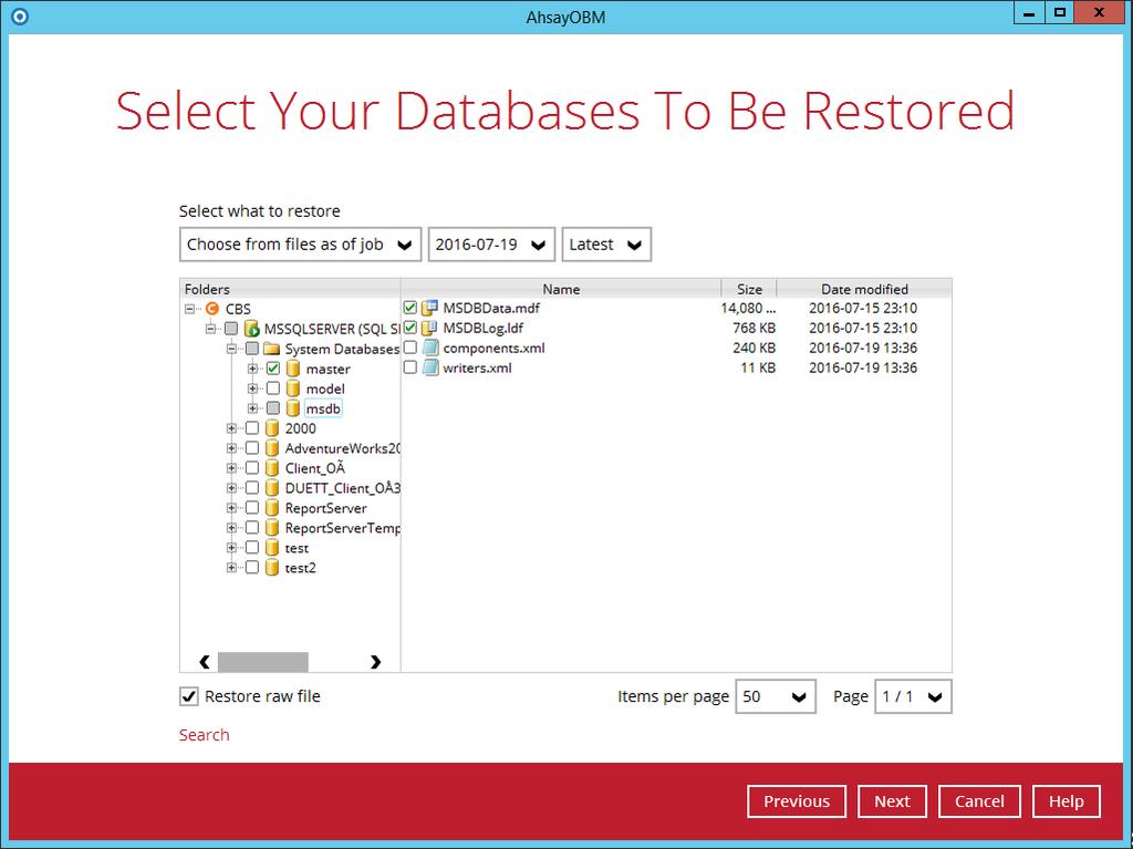 4. Select the database(s) or raw file(s) you would like to restore.
