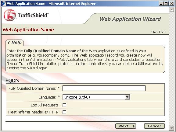 Chapter 4 Web Application Wizard Step 1: Web Application Name All the information you see entered into the Wizard's fields of the various sample screens is for demonstration purposes only.