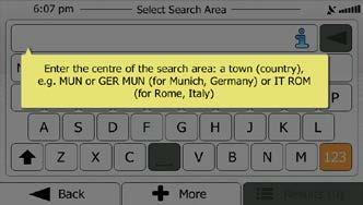 of the input field. 4. You can see the input field at the top of the screen. Right below that you see the search area, the city/town around which the search is carried out.