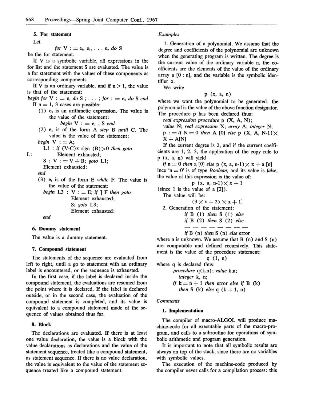 668 Proceedings-Spring Joint Computer Conf., 1967 5. For statement Let for V : == el, e2,... en do S be the for statement.
